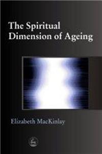 Spiritual Dimensions of Ageing