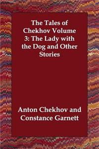 The Tales of Chekhov Volume 3