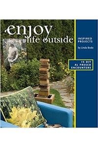 Enjoy Life Outside