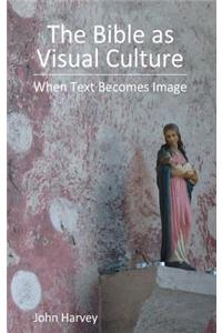 Bible as Visual Culture