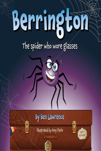 Berrington -- The Spider Who Wore Glasses [Us Edition]