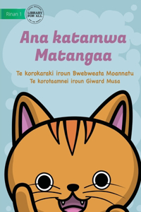 Matangaa's Cat - Ana katamwa Matangaa (Te Kiribati)