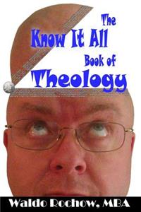 Know It All Book of Theology