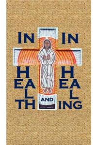 In Health and in Healing, Gift Edition
