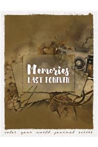 Memories Last Forever