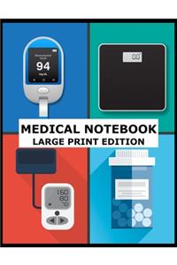 Medical Notebook Large Print Edition