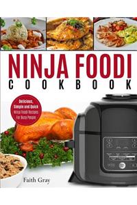 Ninja Foodi Cookbook: Delicious, Simple and Quick Ninja Foodi Recipes for Busy People
