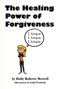 Healing Power Of Forgiveness