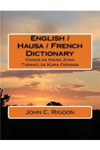 English / Hausa / French Dictionary