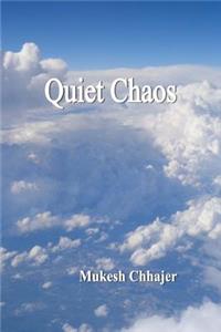 Quiet Chaos