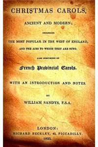 Christmas Carols; Ancient and Modern