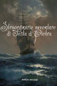 Straordinarie avventure di Testa di Pietra