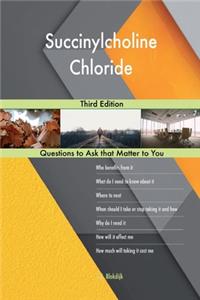 Succinylcholine Chloride; Third Edition