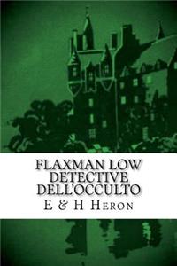 Flaxman Low: Detective Dell'occulto