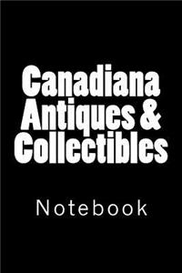 Canadiana Antiques & Collectibles