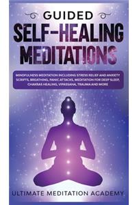 Guided Self-Healing Meditations