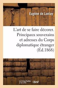 L'Art de Se Faire Décorer