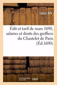 Édit Et Tarif Arresté Au Conseil Royal Des Finances de Mars 1690, Servans de Règlement