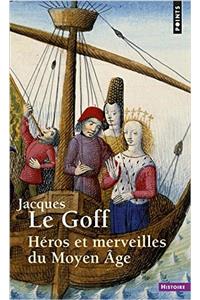 H'Ros Et Merveilles Du Moyen GE