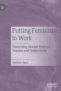 Putting Feminism to Work