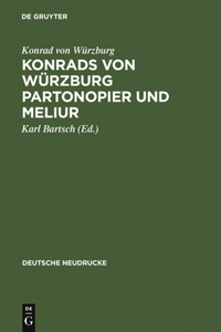 Konrads Von Würzburg Partonopier Und Meliur