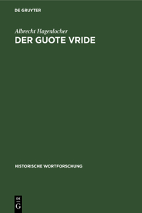 Der Guote Vride