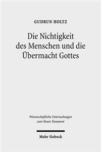 Die Nichtigkeit Des Menschen Und Die Ubermacht Gottes