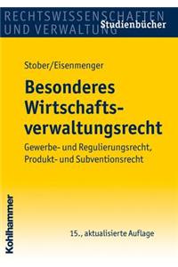 Besonderes Wirtschaftsverwaltungsrecht