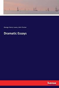 Dramatic Essays
