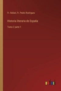 Historia literaria de España