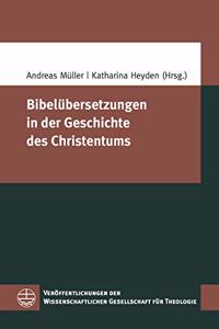 Bibelubersetzungen in Der Geschichte Des Christentums