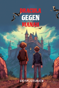 Lerne russische Sprache mit Dracula Gegen Manah und mache dich bereit, verzaubert zu werden!