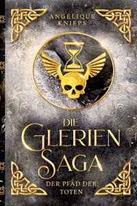 Die Glerien Saga III
