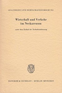 Wirtschaft Und Verkehr Im Neckarraum