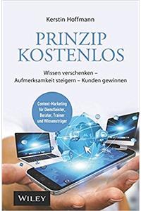 Prinzip kostenlos - Wissen verschenken - Aufmerksamkeit steigern - Kunden gewinnen