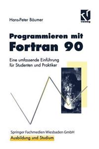 Programmieren Mit FORTRAN 90