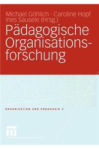 Pädagogische Organisationsforschung