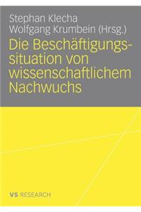 Die Beschäftigungssituation Von Wissenschaftlichem Nachwuchs