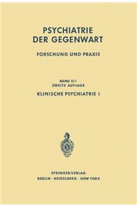 Klinische Psychiatrie I