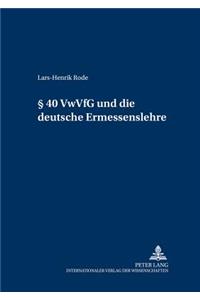40 Vwvfg Und Die Deutsche Ermessenslehre