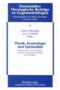 Physik, Kosmologie Und Spiritualitaet