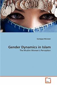 Gender Dynamics in Islam