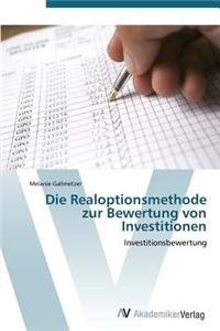 Realoptionsmethode zur Bewertung von Investitionen