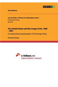 United States and the Congo Crisis, 1960 - 1961