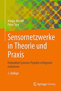 Sensornetzwerke in Theorie Und Praxis