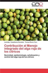 Contribucion Al Manejo Integrado del Alga Roja de Los Citricos