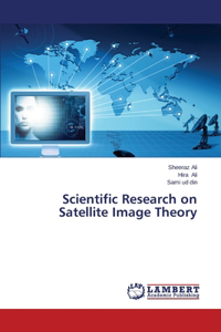 Scientific Research on Satellite Image Theory