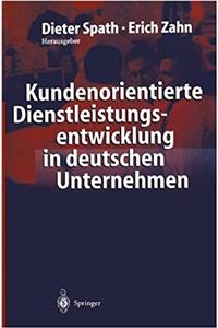 Kundenorientierte Dienstleistungsentwicklung in Deutschen Unternehmen