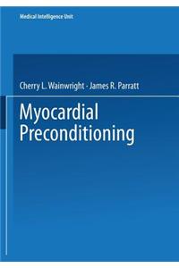 Myocardial Preconditioning