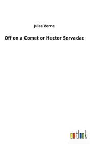 Off on a Comet or Hector Servadac